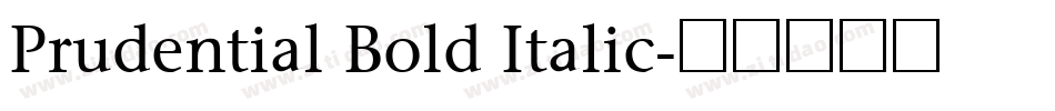 Prudential Bold Italic字体转换